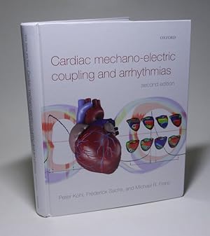 Cardiac mechano-electric coupling and arrhythmias. Second edition.
