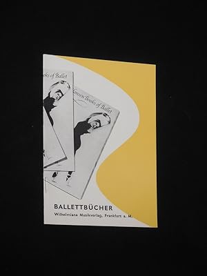 Seller image for Ballettbcher Wilhelmiana Musikverlag, Frankfurt am Main um 1960 [Werbebroschre] for sale by Fast alles Theater! Antiquariat fr die darstellenden Knste