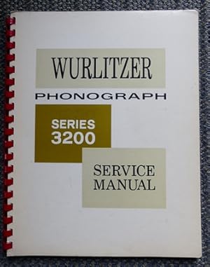 WURLITZER PHONOGRAPH SERIES 3200 SERVICE MANUAL.