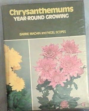Bild des Verkufers fr Chrysanthemums: Year-Round Growing zum Verkauf von Chapter 1