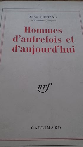 hommes d'autrefois et d'aujourd'hui