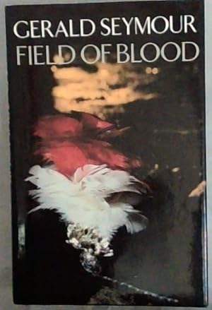 Seller image for FIELD Of BLOOD. for sale by Chapter 1