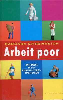 Seller image for Arbeit poor. Unterwegs in der Dienstleistungsgesellschaft. for sale by Bcher Eule