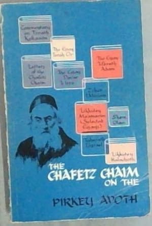 Bild des Verkufers fr The Chafetz Chaim On The Pirkey Avoth zum Verkauf von Chapter 1