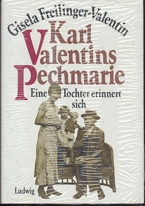 Seller image for Karl Valentins Pechmarie. Eine Tochter erinnert sich. Bearbeitet u. hrsg. von Max Auer. for sale by Antiquariat Kaner & Kaner GbR