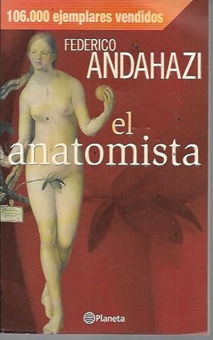 El Anatomista (Spanish Edition)