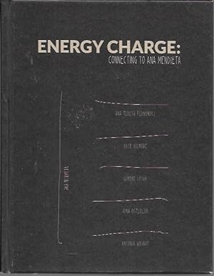 Seller image for Enrgy Charge: Connecting to Ana Mendieta for sale by Bookfeathers, LLC