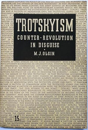 Trotskyism: Counter-Revolution in Disguise