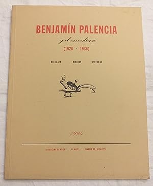 Immagine del venditore per BENJAMN PALENCIA y el surrealismo. (1926-1936) venduto da Aaromadelibros