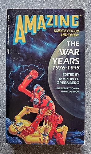 Imagen del vendedor de Amazing Science Fiction Anthology: The War Years 1936-1945 a la venta por Books on the Square