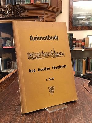 Image du vendeur pour Heimatbuch des Kreises Lippstadt : 3. Band. mis en vente par Antiquariat an der Stiftskirche