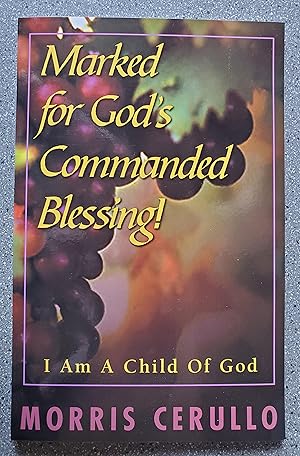 Image du vendeur pour Marked for God's Commanded Blessing!: I Am a Child of God mis en vente par Books on the Square