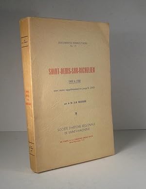 Saint-Denis-sur-Richelieu 1900 à 1940, avec notes supplémentaires jusqu'à 1943