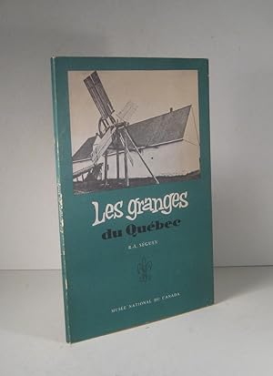 Les Granges du Québec du XVIIe (17e) au XIXe (19e) siècle