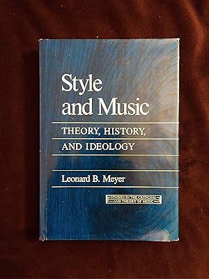 Immagine del venditore per STYLE AND MUSIC: THEORY, HISTORY, AND IDEOLOGY venduto da JB's Book Vault