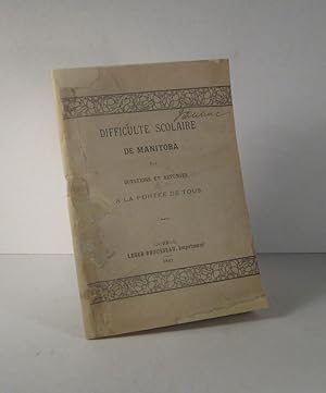 Difficulté scolaire de (sic) Manitoba par questions et réponses à la portée de tous