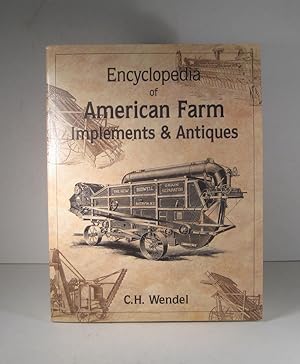 Encyclopaedia of American Farm. Implements and Antiques