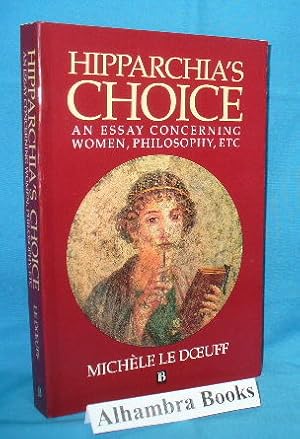 Seller image for Hipparchia's Choice : An Essay Concerning Women, Philosophy, etc. for sale by Alhambra Books