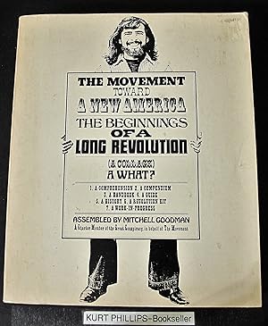 The Movement Toward a New America: the Beginnings of a Long Revolution