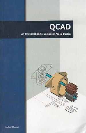 QCAD_ An Introduction to Computer-Aided Design