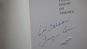 Seller image for YOUR SHOW OF SHOWS ,SIGNED By SID CAESAR AND IMOGENE COCA, TV TELEVISION STARS, COMEDY for sale by Bluff Park Rare Books
