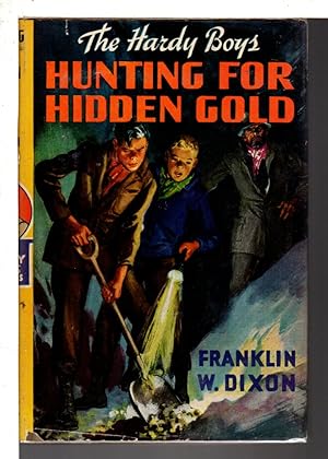 HUNTING FOR HIDDEN GOLD. The Hardy Boys Series #5.