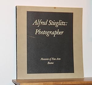 Imagen del vendedor de Alfred Stieglitz: Photographer a la venta por The Reluctant Bookseller