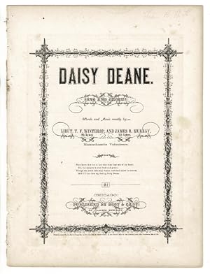 Seller image for Daisy Deane. Song and chorus. Words and music mostly by Lieut. T. F. Winthrop, and James R. Murray, 19th Regiment [and] 14th Regiment, Massachusetts Volunteers for sale by Rulon-Miller Books (ABAA / ILAB)