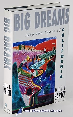 Bild des Verkufers fr Big Dreams: Into the Heart of California zum Verkauf von Bluebird Books (RMABA, IOBA)