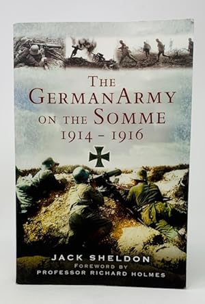 The German Army on the Somme 1914-1916