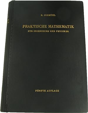 Seller image for Praktische Mathematik fr Ingenieure und Physiker, for sale by Versandantiquariat Hbald