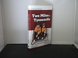 Two Miles to Tynecastle with Foreword by Garry Mackay