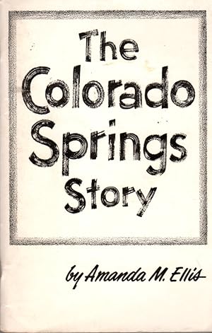 The Colorado Springs Story