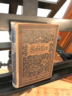 Schiller sämmtliche Werke in zwölf Bänden, Band 4 bis 6: Band 4 - Wallenstein, Band 5 - Maria Stu...