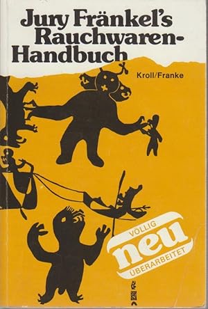 Jury Fränkel's Rauchwaren-Handbuch : Tier- u. Fellkunde / erw. u. völlig neu überarb. von Johanna...