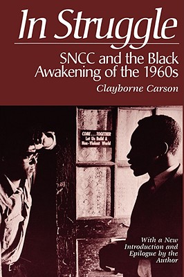 Seller image for In Struggle: Sncc and the Black Awakening of the 1960s (Paperback or Softback) for sale by BargainBookStores