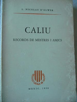 Bild des Verk�ufers f�r CALIU. Records de mestres i Amics zum Verkauf von Reus, Paris, Londres