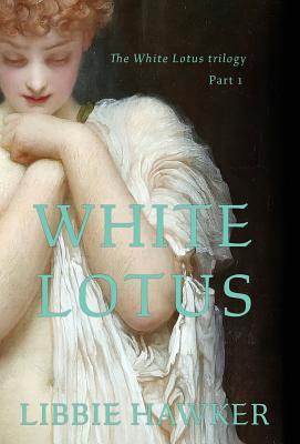 Image du vendeur pour White Lotus: Part 1 of the White Lotus Trilogy (Hardback or Cased Book) mis en vente par BargainBookStores