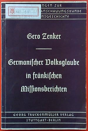 Image du vendeur pour Germanischer Volksglaube in frnkischen Missionsberichten. HEFT 3. mis en vente par biblion2