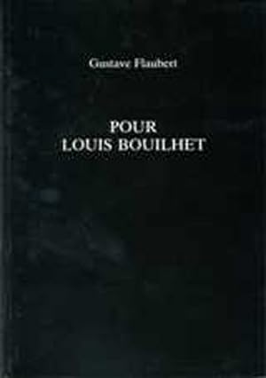 Imagen del vendedor de Pour Louis Bouilhet -Language: French a la venta por GreatBookPrices