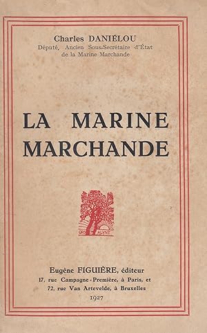 Seller image for La marine marchande for sale by Le Petit Livraire