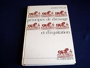 Imagen del vendedor de Principes de dressage et d'quitation FILLIS (James) a la venta por Bibliopuces