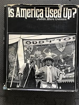 Seller image for Is America Used Up? for sale by Cragsmoor Books