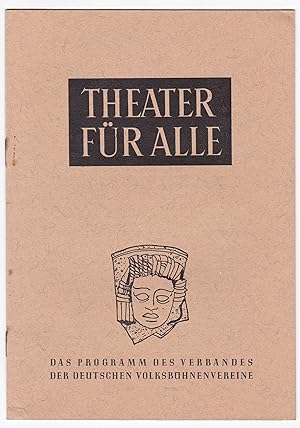 Programmheft - Theater für alle. Das Programm des Verbandes der Deutschen Volksbühnenvereine, Lan...