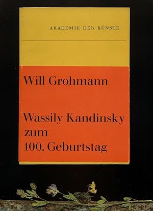Seller image for Will Grohmann. Wassily Kandinsky zum 100. Geburtstag. for sale by Umbras Kuriosittenkabinett