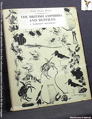 Seller image for The British Amphibia and Reptiles for sale by BookLovers of Bath