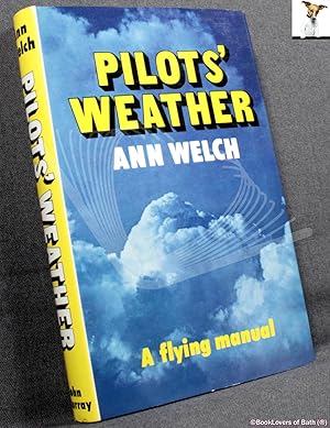 Bild des Verkufers fr Pilots' Weather: A Flying Manual zum Verkauf von BookLovers of Bath