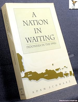 Bild des Verkufers fr A Nation in Waiting: Indonesia in the 1990s zum Verkauf von BookLovers of Bath