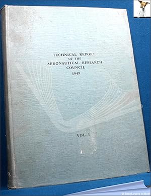 Technical Report of the Aeronautical Research Committee for the Year 1949 Volumes I & II