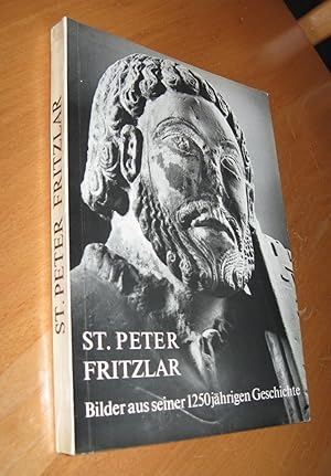 Bild des Verkufers fr St. Peter Fritzlar: Bilder aus seiner 1250jhrigen Geschichte zum Verkauf von Dipl.-Inform. Gerd Suelmann